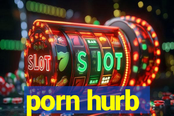 porn hurb